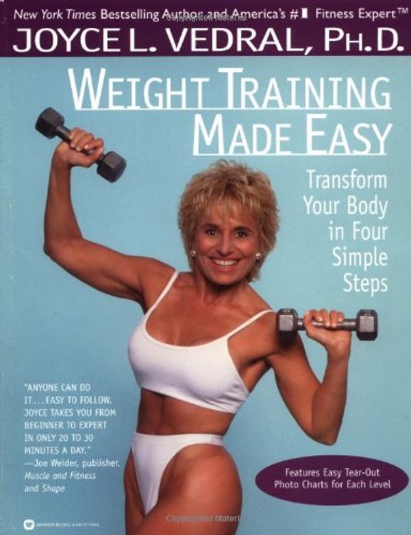 Cover Art for 9780446671095, Weight Training Made Easy by Joyce L. Vedral