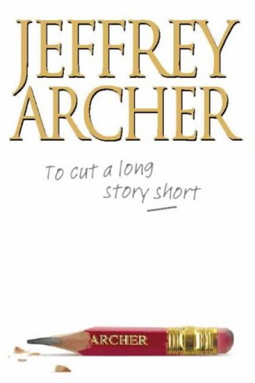 Cover Art for 9781876590246, To Cut a Long Story Short by Jeffrey Archer