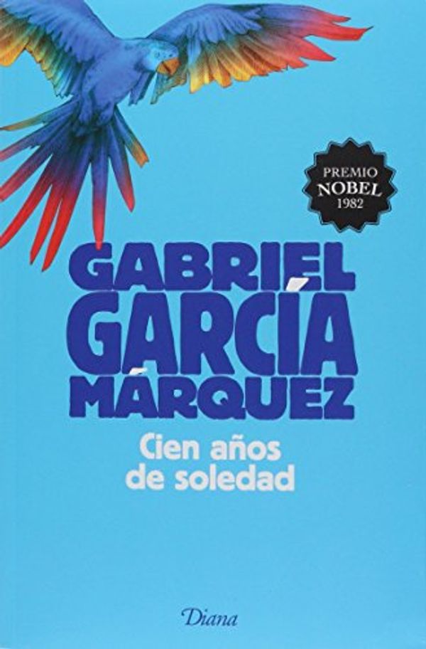 Cover Art for 9786070726682, Cien años de soledad by Gabriel García Márquez