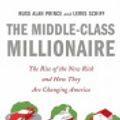 Cover Art for 9785551767336, The Middle-Class Millionaire by Russ Alan Prince