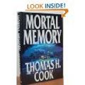 Cover Art for 9780399138294, Mortal Memory by Thomas H Cook