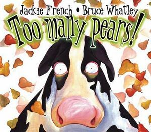 Cover Art for 9780864616678, Too Many Pears by Jackie French