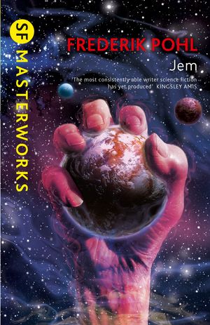 Cover Art for 9781473201705, Jem by Frederik Pohl