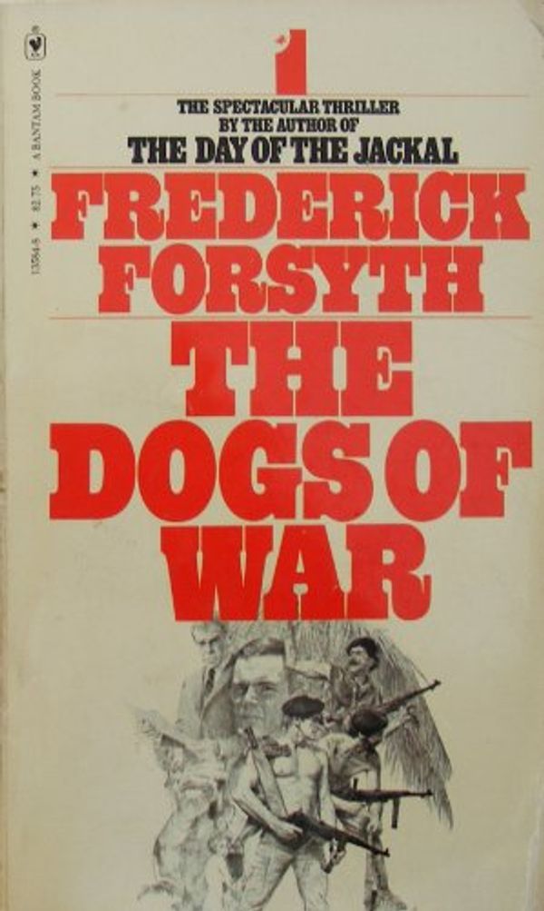 Cover Art for 9780553135848, The Dogs of War by Frederick Forsyth