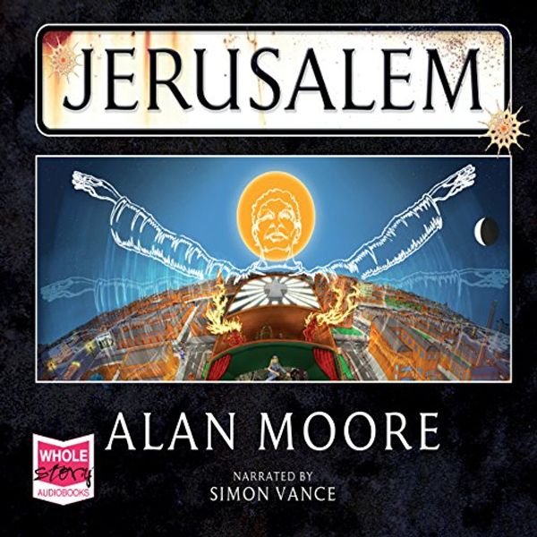 Cover Art for B01L2PLL0Y, Jerusalem by Alan Moore
