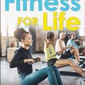 Cover Art for 9781718208711, Fitness for Life by Charles B. Corbin