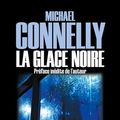 Cover Art for B00ZKET2NW, La Glace noire (Harry Bosch t. 2) (French Edition) by Michael Connelly