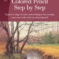 Cover Art for 9781560107194, Colored Pencil Step by Step by Pat Averill