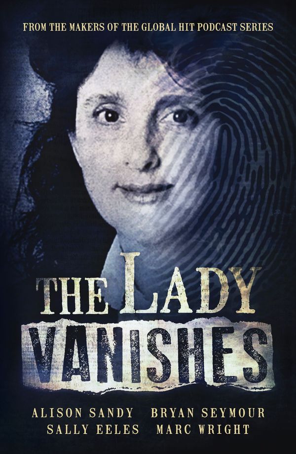 Cover Art for 9781460765135, The Lady Vanishes by Alison Sandy