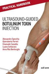 Cover Art for 9788870517170, Practical Handbook for Ultrasound-guided Botulinum Toxin Injection by Alessandro Specchia, Gianroberto Ferreri, Emanuele Cassetta, Luana Cerbarano, Anna Rita Bentivoglio