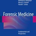 Cover Art for 9783642388187, Forensic Medicine by Harald F. Schütz, Marcel A. Verhoff, Reinhard Dettmeyer