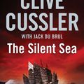 Cover Art for 9780141972107, The Silent Sea by Clive Cussler, Jack du Brul, Scott Brick