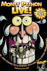 Cover Art for 9781847377234, Monty Python Live! by Eric Idle