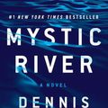 Cover Art for 9780063072909, Mystic River by Dennis Lehane