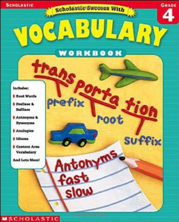 Cover Art for 9780439553841, Vocabulary workbook Grade 4 (Scholastic Success) by Barbara Adams