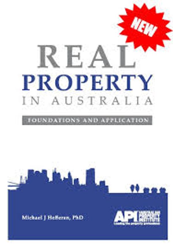 Cover Art for 9780646588681, Real Property in Australia: Foundations and Application by Michael J. Hefferan