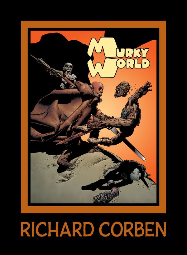 Cover Art for 9781506734743, Murky World by Richard Corben