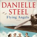 Cover Art for 9781984821553, Flying Angels by Danielle Steel