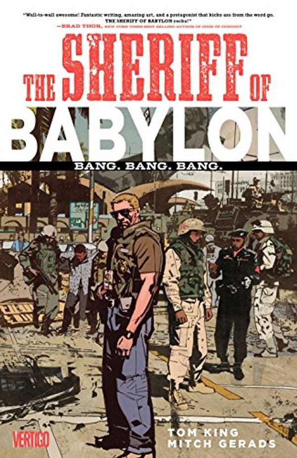 Cover Art for B01GKGB4PC, Sheriff of Babylon (2015-2016) Vol. 1: Bang. Bang. Bang. by Tom King