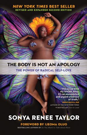 Cover Art for 9781523090990, The Body is Not an Apology by Sonya Renee Taylor