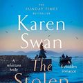 Cover Art for B0B5LCRJSZ, The Stolen Hours (The Wild Isle Series Book 2) by Karen Swan