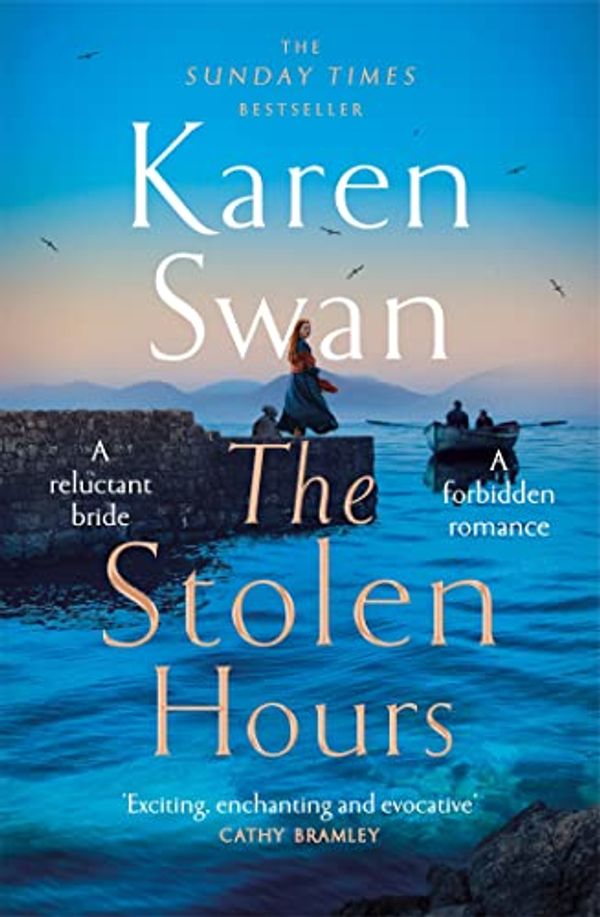 Cover Art for B0B5LCRJSZ, The Stolen Hours (The Wild Isle Series Book 2) by Karen Swan