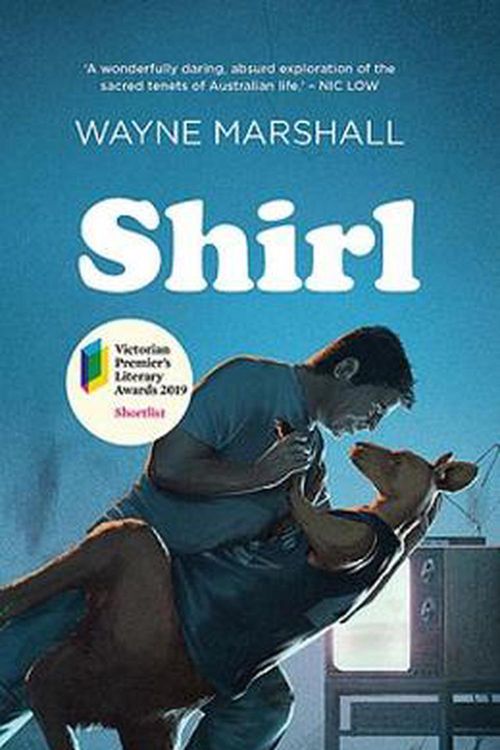 Cover Art for 9781925972276, Shirl by Wayne Marshall