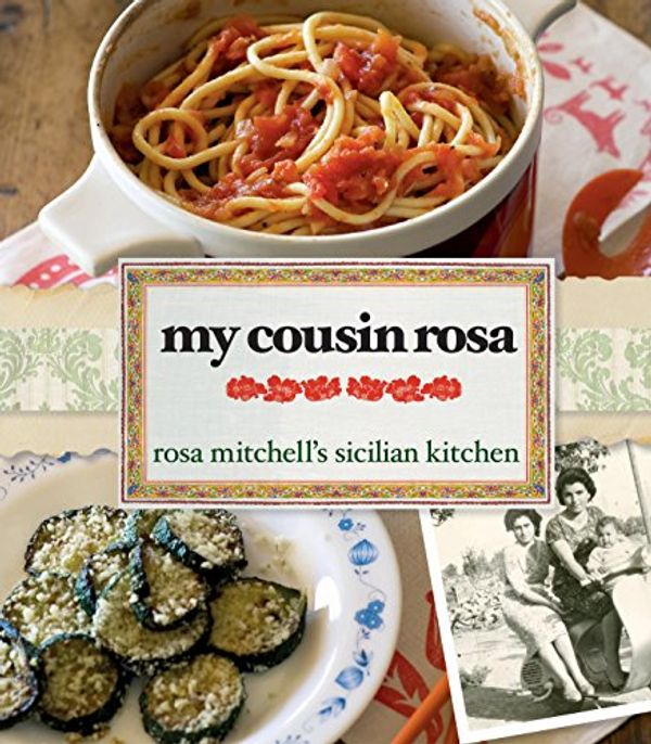Cover Art for 9781742668260, My Cousin Rosa PB by Rosa Mitchell