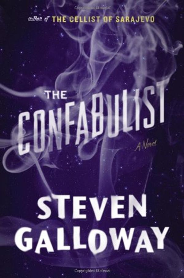 Cover Art for 9781594631962, The Confabulist by Steven Galloway