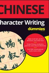 Cover Art for 9781119475538, Chinese Character Writing FdFor Dummies (Language & Literature) by Jing Li, Wendy Abraham