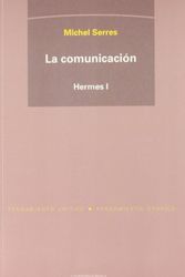 Cover Art for 9788476584286, La comunicación : Hermes 1 by Michel Serres
