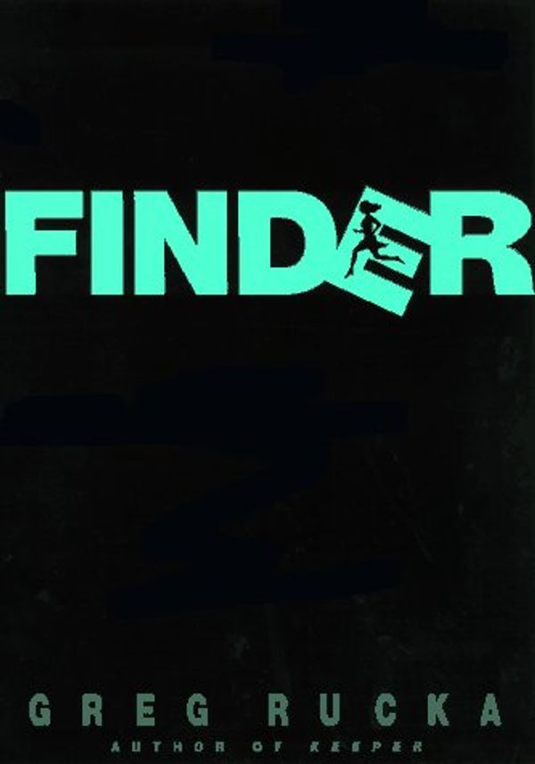 Cover Art for 9780553100983, Finder by Greg Rucka