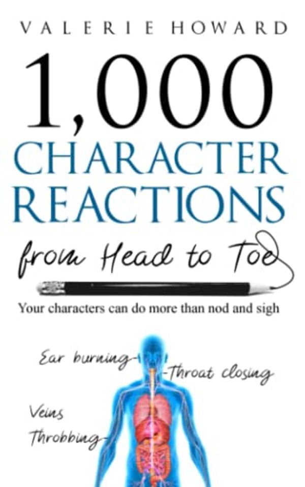 Cover Art for 9781070178394, Character Reactions from Head to Toe by Valerie Howard