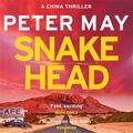 Cover Art for 9781787471245, Snakehead by Peter May, Peter Forbes
