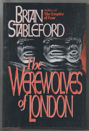 Cover Art for 9780881849165, The Werewolves of London by Brian Stableford
