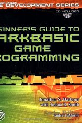 Cover Art for 9781592000098, Beginner's Guide to DarkBASIC Game Programming by Jonathan S. Harbour, Joshua R. Smith