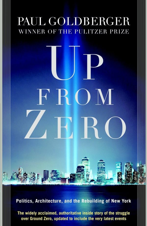 Cover Art for 9780812967951, Up From Zero by Paul Goldberger