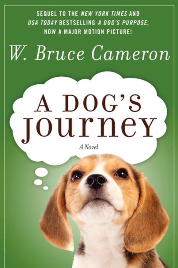 Cover Art for 9781427223807, A Dog's Journey by W. Bruce Cameron