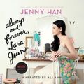 Cover Art for 9781980047872, Always and Forever, Lara Jean by Jenny Han