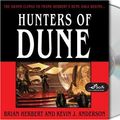 Cover Art for 9781593979751, Hunters of Dune by Brian Herbert, Kevin J. Anderson