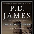 Cover Art for B01FGIPW1C, The Black Tower (Adam Dalgliesh Mystery Series #5) by P. D. James(2001-10-02) by X