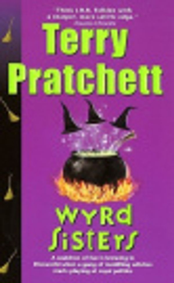 Cover Art for 9780061367816, Wyrd Sisters by Terry Pratchett