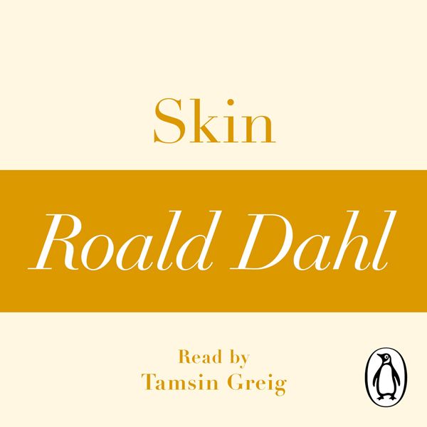 Cover Art for B0091ZATZG, Skin (A Roald Dahl Short Story) (Unabridged) by Unknown
