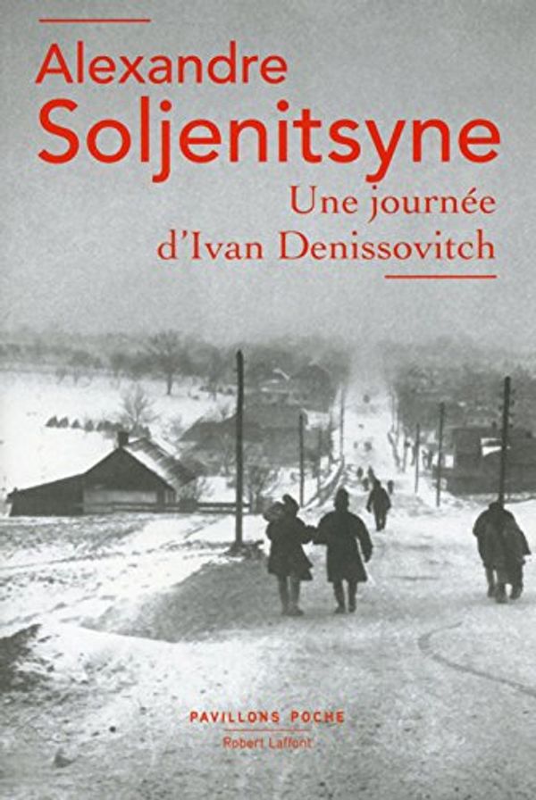 Cover Art for 9782221191781, Une journée d'Ivan Denissovitch by Soljénitsyne, Alexandre