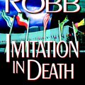 Cover Art for 9781101190838, Imitation In Death by J. D. Robb