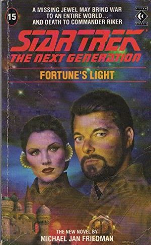 Cover Art for 9781852863586, Fortune's Light (Star Trek: The Next Generation) by Michael Jan Friedman