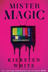 Cover Art for 9781529199130, Mister Magic by Kiersten White
