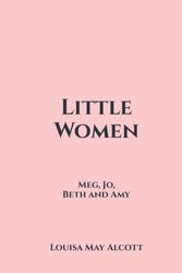 Cover Art for B0BJ4FW9QR, Little Women: Meg, Jo, Beth and Amy by Unknown
