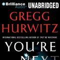 Cover Art for 9781423380993, You're Next by Gregg Hurwitz
