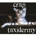 Cover Art for 9781844038213, Crap Taxidermy by Kat Su